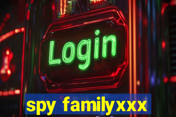 spy familyxxx